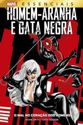 Icon image Homem-Aranha e Gata_Negra: O Mal no Coração dos Homens: Marvel Essenciais