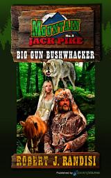 Icon image Big Gun Bushwhacker