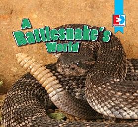 Icon image A Rattlesnake's World