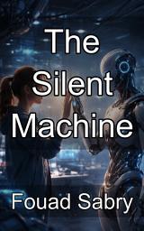 Icon image The Silent Machine: Mastering Non Verbal Communication in Human Robot Interaction