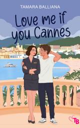 Icon image Love me if you Cannes