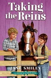 Icon image Taking the Reins (An Ellen & Ned Book)