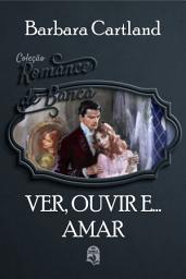 Icon image Ver, ouvir e... amar