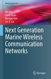 Icon image Next Generation Marine Wireless Communication Networks