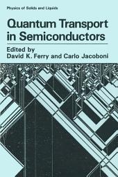 Icon image Quantum Transport in Semiconductors
