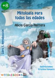 Icon image Mitología para todas las edades: Libro 1. Introducción