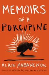 Icon image Memoirs of a Porcupine