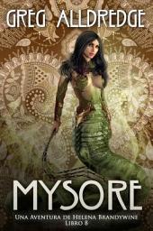 Icon image Mysore: Una aventura de Helena Brandywine