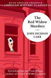 Icon image The Red Widow Murders: A Sir Henry Merrivale Mystery