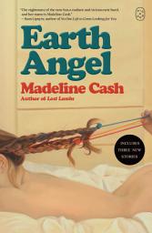 Icon image Earth Angel: Stories