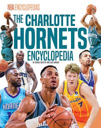 Icon image The Charlotte Hornets Encyclopedia