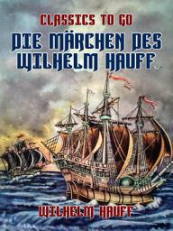 Icon image Die Märchen des Wilhelm Hauff
