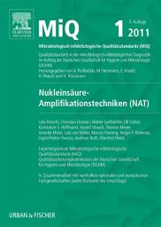 Icon image MiQ 01: Nukleinsäure-Amplifikationstechniken: Qualitätsstandards in der mikrobiologischen Diagnostik, Ausgabe 3
