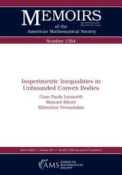 Icon image Isoperimetric Inequalities in Unbounded Convex Bodies