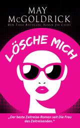 Icon image Lösche Mich: MR. UND MRS. SMITH TREFFEN DIE FRAU DES ZEITREISENDEN
