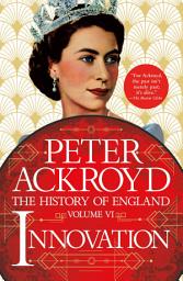 Icon image Innovation: The History of England Volume VI