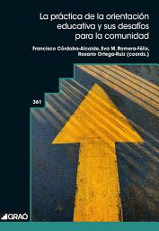 Icon image La práctica de la orientación educativa y sus desafíos para la comunidad