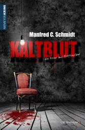 Icon image Kaltblut: Ein Krimi aus Ostfriesland