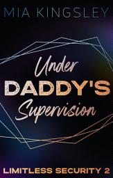 Icon image Under Daddy's Supervision