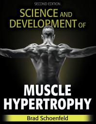 Icon image Science and Development of Muscle Hypertrophy: Edition 2