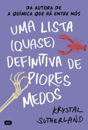 Icon image Uma lista (quase) definitiva de piores medos