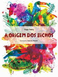 Icon image A origem dos bichos