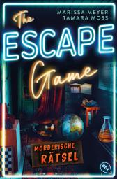 Icon image The Escape Game: Mörderische Rätsel - Atemraubende Thriller-Spannung New-York-Times-Bestseller