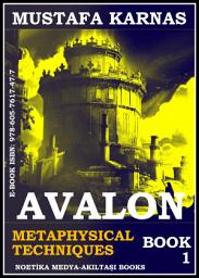 Icon image AVALON METAPHYSICAL TECHNIQUES BOOK 1