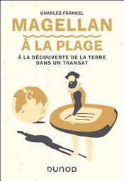 Icon image Magellan à la plage: A la découverte de la Terre dans un transat