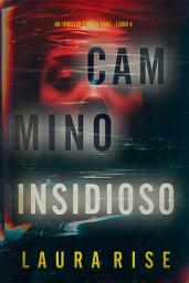 Icon image Cammino Insidioso (Un thriller con Ivy Pane - Libro 4)