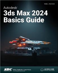 Icon image Autodesk 3ds Max 2024 Basics Guide
