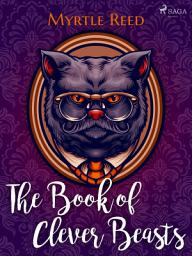 Icon image The Book of Clever Beasts