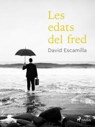Icon image Les edats del fred
