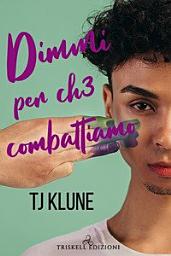 Icon image Dimmi per chз combattiamo
