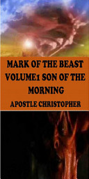 Icon image Mark of the Beast Volume 1 Son of the Morning