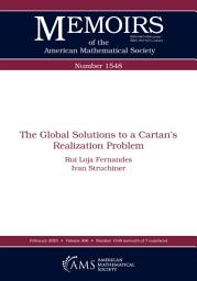 Icon image The Global Solutions to a Cartan’s Realization Problem