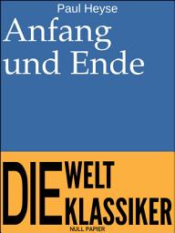 Icon image Anfang und Ende: Novelle, Ausgabe 3