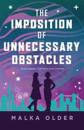 Icon image The Imposition of Unnecessary Obstacles