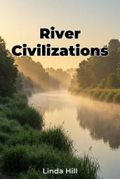 Icon image River Civilizations