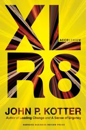 Icon image Accelerate: Building Strategic Agility for a Faster-Moving World