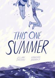 Icon image This One Summer: A Graphic Novel