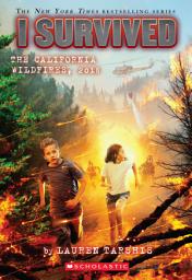 Icon image I Survived the California Wildfires, 2018 (I Survived #20)
