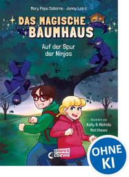 Icon image Das magische Baumhaus (Comic-Buchreihe, Band 5) - Auf der Spur der Ninjas: Reise mit Anne und Philipp in die Zeit des alten Japans - Comic-Buch für Kinder ab 7 Jahren