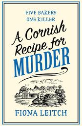 Icon image A Cornish Recipe for Murder (A Nosey Parker Cozy Mystery, Book 5)