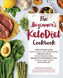 Icon image The Beginner's KetoDiet Cookbook