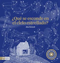 Icon image ¿Qué se esconde en el cielo estrellado?