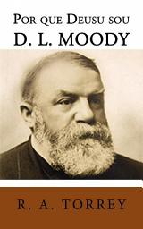 Icon image Por Que Deus Usou D. L. Moody