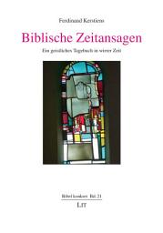 Icon image Biblische Zeitansagen: Ein geistliches Tagebuch in wirrer Zeit