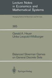 Icon image Balanced Silverman Games on General Discrete Sets