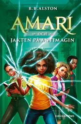Icon image Amari och jakten på antimagin